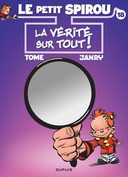 La vérité sur tout ! / griffonnages Tome | Tome, Philippe (1957-2019) - dessinateur et scénariste belge. Auteur