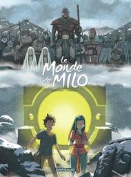 monde de Milo (Le). 7, la terre sans retour. 1ère partie / scénario Richard Marazano | Marazano, Richard (1971-) - dessinateur et scénariste français. Auteur