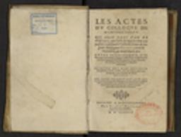 Actes du colloque de Montbeliardt : qui s'est tenu l'an de Christ 1586. avec l'aide du Seigneur Dieu tout puissant, y presidant le Tresillustre Prince & Seigneur, Monseigneur Frideric conte de Vuirtemberg & Montbeliardt, &c. Entre Trèsrenommez personnages le Docteur Jaques André, Preposé & Chancelier de l'Université de Tubinge, & le Sieur Theodore de Beze Professeur & Ministre à Geneve : lesquels ont este nouvellement publiez l'an de Christ 1587. & traduitz de Latin en Francois par l'autorité du Prince Frideric... / Jakob Andreae, Théodore de Bèze | Andreae, Jakob (1528-1590) - pasteur et théologien allemand. Auteur