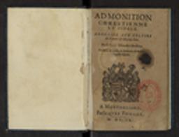 Admonition chrestiennne et fidele. Adressee aux églises de France, & du pays bas, Par Lucas Osiander Docteur. Traduite de Latin en Francois, & nouvellement reveuë / Lucas Osiander | Osiander, Lucas (1534-1604) - théologien allemand. Auteur