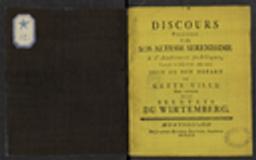 Discours prononcé par Son Altesse Serenissime à l'Audience publique, Tenuë sur les Hâles le 26. Août 1771. Jour de son Depart de cette Ville pour retourner dans ses Etats du Wirtemberg / Charles II de Wurtemberg | Charles 2 de Wurtemberg (1728-1793) - duc. Auteur