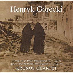 Already it is dusk - String Quartet | Gorecki, Henryk Mikolaj (1933-2010) - compositeur polonais. Compositeur