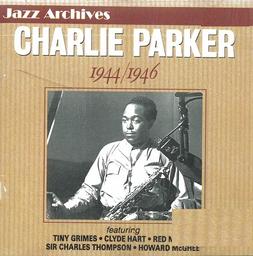 Charlie Parker 1944/1947 / Charlie Parker, saxophoniste | Parker, Charlie (1920-1955) - saxophoniste alto américain. Interprète