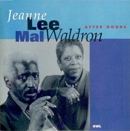 After hours / Jeanne Lee, Mal Waldron | Lee, Jeanne. Interprète