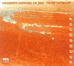 Séquences / Orchestre National de Jazz, int. | Levallet, Didier (1944-) - contrebassiste, compositeur et chef d'orchestre français