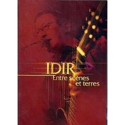 Entre scènes et terres / Idir, interprète | Idir (1949-2020) - chanteur kabyle. Compositeur. Interprète