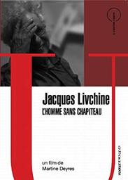 Jacques Livchine : l'homme sans chapiteau / Martine Deyres, réalisatrice | Deyres, Martine - réalisatrice et scénariste française. Monteur