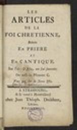 articles de la foi chrétienne, réduits en prière et en cantique. Sur l'air : O Jésus, ton seul souvenir, Ou aussi du Pseaume C. Vous qui sur la Terre &c. (Les) / [Jean-Jacques Duvernoy] | Duvernoy, Jean-Jacques (1709-1805) - pasteur français. Auteur