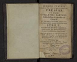 Sermon funèbre sur le triste et deplorable trespas du sieur Guillaume Barthol, Fidele Pasteur & Ministre de Cour de la serenissime, haute et puissante dame et princesse Sybile, duchesse de Wirtemberg, comtesse de Montbéliard, dame et doüairière d'Héricourt. Lequel par une cheute tres-infortunée de dessus son cheval, fut relevé mort, le Mercredy 28 jour de Decembre, 1664. Et enterré en l'Eglise dudit Héricourt, le 31 dudit mois & an. Pononcé [sic] par Charles Du Vernoy, Pasteur de l'Eglise Françoise d'Héricourt / Charles Duvernoy | Duvernoy, Charles (1608-1676) - pasteur français. Auteur