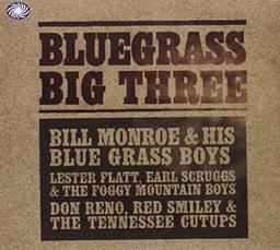 Bluegrass Big Three / Bill Monroe | 