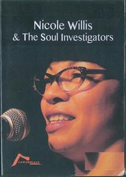 Nicole Willis & The Soul Investigators / Nicole Willis | Willis, Nicole (1963-) - chanteuse américaine de soul music