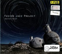 Another night / Fusion jazz Project | Fusion jazz Project (groupe français de jazz)