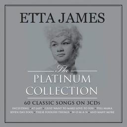 platinum collection (The) / Etta James | James, Etta (1938-2012) - chanteuse américaine de jazz, soul et rhythm and blues