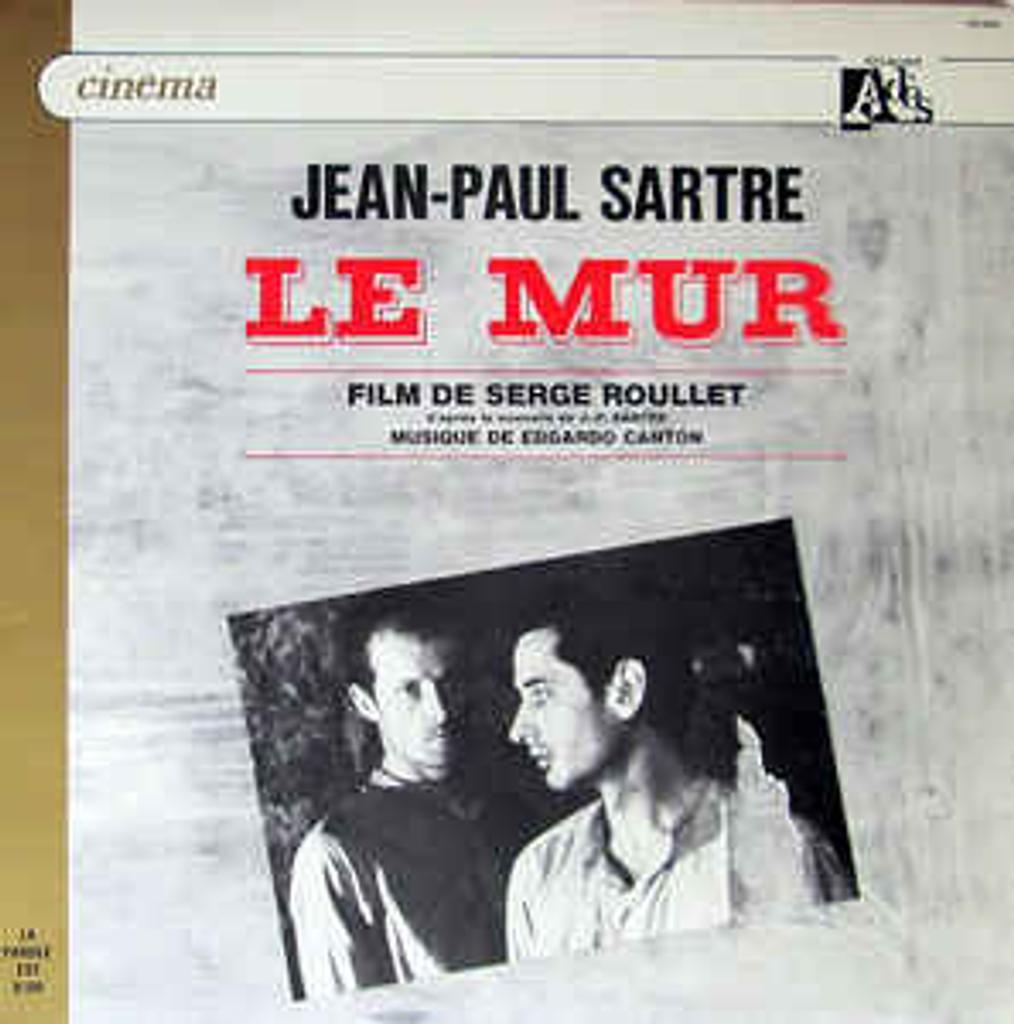 mur (Le) : bande originale du film de Serge Roullet / Edgardo Canton, compositeur | 