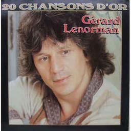 20 chansons d'or / Gérard Lenorman | Lenorman, Gérard (1945-) - chanteur et parolier français. Interprète