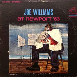 At Newport' 63 / Joe Williams, chanteur | Williams, Joe (1918-1999) - chanteur américain de jazz