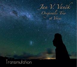 Transmutation / Jan V. Vanek | Vanek, Jan Vaclav - guitariste et multi-instrumentiste français comtois. Compositeur. Interprète