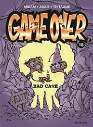 Bad cave / scénario Midam et Thitaume | Midam (1963-) - dessinateur et scénariste belge. Auteur. Illustrateur