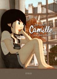 Je suis Camille / Jean-Loup Felicioli | Felicioli, Jean-Loup (1960-) - réalisateur français. Auteur. Illustrateur