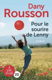 Pour le sourire de Lenny / Dany Rousson | Rousson, Dany (1963-) - écrivaine française. Auteur