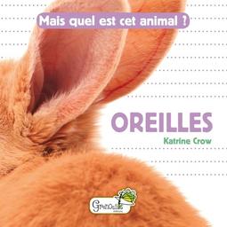 Oreilles / Katrine Crow | Crow, Katrine. Auteur