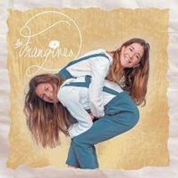 Frangines (Les) / Les Frangines | Frangines (Les). duo français de musique pop. Interprète