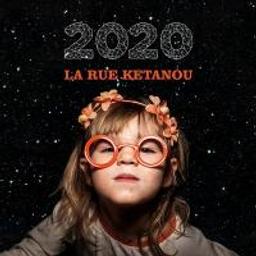 2020 / La Rue Kétanou | Rue Kétanou (La) (groupe de musique de rue français)