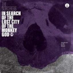 In search of the lost city of the monkey god / The Sorcerers | Sorcerers (The) (groupe de jazz)