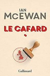 Le cafard / Ian McEwan | MacEwan, Ian (1948-) - écrivain anglais. Auteur