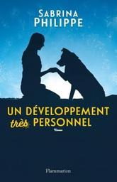 Un développement très personnel / Sabrina Philippe | Philippe, Sabrina - écrivaine française. Auteur