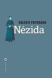 Nézida : le vent sur les pierres / Valérie Paturaud | Paturaud, Valérie - écrivaine française. Auteur