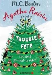 Trouble-fête / M. C. Beaton | Beaton, M. C. (1936-2019) - écrivaine écossaise. Auteur