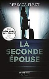 La seconde épouse / Rebecca Fleet | Fleet, Rebecca - écrivaine anglaise. Auteur