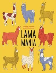 Lama mania / Françoise de Guibert | Guibert, Françoise de. Auteur