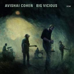 Big vicious / Avishaï Cohen, trompette, synthétiseur | Cohen, Avishai (1970-) - contrebassiste, trompettiste et compositeur israélien de jazz. Interprète. Trompette