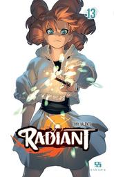 Radiant. 13 / Tony Valente | Valente, Tony (1984-) - scénariste et dessinateur français. Auteur. Illustrateur