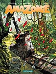 Amazonie. épisode 5 / scénario, découpage & dialogues Léo & Rodolphe | Léo (1944-) - dessinateur et scénariste brésilien. Auteur
