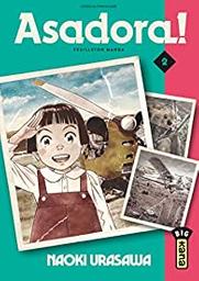 Asadora!. 2 / Naoki Urasawa | Urasawa, Naoki (1960-) - mangaka japonais. Auteur. Illustrateur