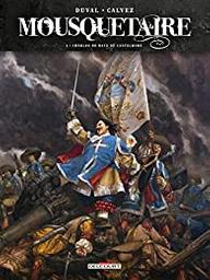 Charles de Batz de Castelmore / scénario Fred Duval | Duval, Fred (1965-) - scénariste français. Auteur