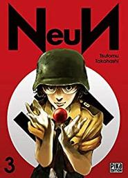 NeuN. 3 / Tsutomu Takahashi | Takahashi, Tsutomu (1965-) - mangaka japonais. Auteur. Illustrateur