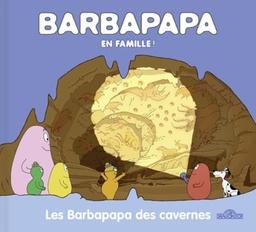 Les Barbapapa des cavernes / Alice Taylor, Thomas Taylor, d'après l'oeuvre de Annette Tison | Tison, Annette - auteur et réalisatrice américaine. Auteur adapté