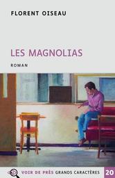 Les Magnolias / Florent Oiseau | Oiseau, Florent (1990-) - écrivain français. Auteur