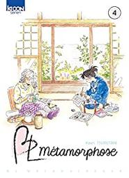 BL métamorphose. 4 / Kaori Tsurutani | Tsurutani, Kaori  (1982-) - mangaka japonaise. Auteur. Illustrateur