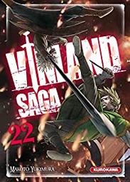 Vinland Saga. 22 / Makoto Yukimura | Yukimura, Makoto (19..-) - mangaka japonais. Auteur. Illustrateur