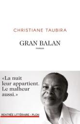 Gran Balan / Christiane Taubira | Taubira, Christiane (1952-) - écrivaine française. Auteur