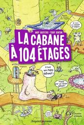 La cabane à 104 étages / Andy Griffiths | Griffiths, Andy (19..-) - écrivain australien. Auteur