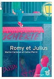 Romy et Julius / Marine Carteron, Coline Pierré | Carteron, Marine (1972-) - écrivaine française. Auteur