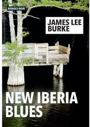 New Iberia Blues / James Lee Burke | Burke, James Lee (1936-) - écrivain américain. Auteur