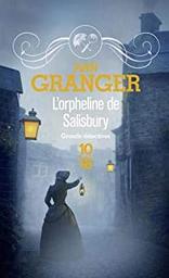 L'orpheline de Salisbury : la 7ème enquête de Lizzie Martin et Ben Ross / Ann Granger | Granger, Ann (1939-) - écrivaine anglaise. Auteur