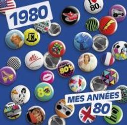 Mes années 80 / Lio, Madness, François Valéry, ... [et al.] | 